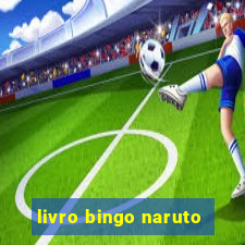 livro bingo naruto